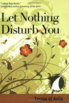 LET NOTHING DISTURB YOU