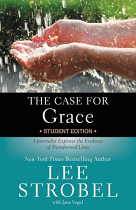 THE CASE FOR GRACE STUDENT EDITION