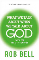 WHAT WE TALK ABOUT WHEN WE TALK ABOUT GOD