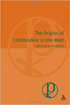 THE ORIGINS OF CHRISTENDOM IN THE WEST