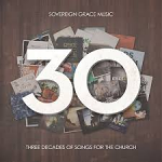 30 THREE DECADES OF SONGS FOR THE CHURCH CD