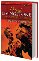 DAVID LIVINGSTONE THE MISSIONARY TRAVELLER