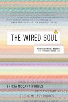 THE WIRED SOUL