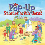 MY POP UP STORIES OF JESUS