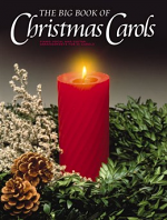 THE BIG BOOK OF CHRISTMAS CAROLS