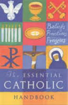 ESSENTIAL CATHOLIC HANDBOOK