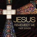 JESUS REMEMBER ME CD