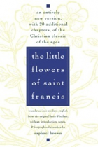 THE LITTLE FLOWERS OF SAINT FRANCIS