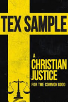 A CHRISTIAN JUSTICE FOR THE COMMON GOOD