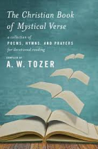 THE CHRISTIAN BOOK OF MYSTICAL VERSE