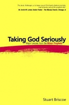 TAKING GOD SERIOUSLY