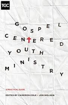 GOSPEL CENTRED YOUTH MINISTRY