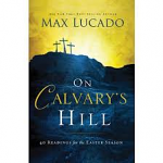 ON CALVARY'S HILL HB