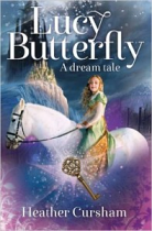 LUCY BUTTERFLY: A DREAM TALE