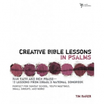 CREATIVE BIBLE LESSONS IN PSALMS