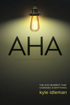 AHA AWAKENING HONESTY ACTION