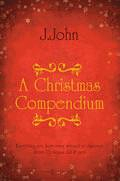 A CHRISTMAS COMPENDIUM