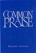 COMMON PRAISE MELODY EDITION