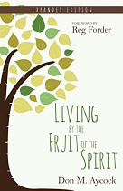 LIVING BY THE FRUIT OF THE SPIRIT