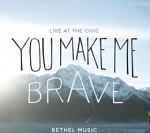 YOU MAKE ME BRAVE CD + DVD