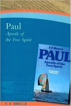 PAUL APOSTLE OF THE FREE SPIRIT