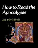 HOW TO READ THE APOCALYPSE