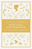 MISSIONAL MOTHERHOOD