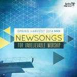 NEW SONGS FOR UNBELIEVABLE WORSHIP CD