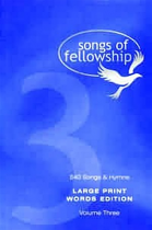 SONGS OF FELLOWSHIP BOOK 3 LARGE PRINT WORDS