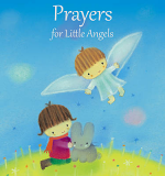 PRAYERS FOR LITTLE ANGELS