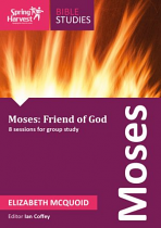 MOSES FRIEND OF GOD