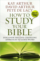 HOW TO STUDY YOUR BIBLE