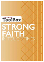 STRONG FAITH FOR TOUGH TIMES