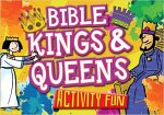 BIBLE KINGS AND QUEENS ACTIVITY FUN