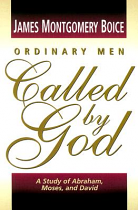 ORDINARY MEN CALLED BY GOD