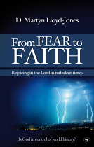 FROM FEAR TO FAITH